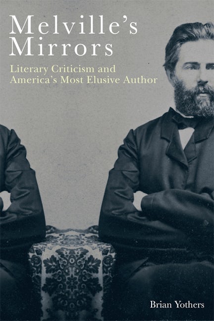 Book cover image for Melville's Mirrors ISBN: 9781640140530